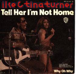 Ike Turner : Tell Her I'm Not Home (Single)